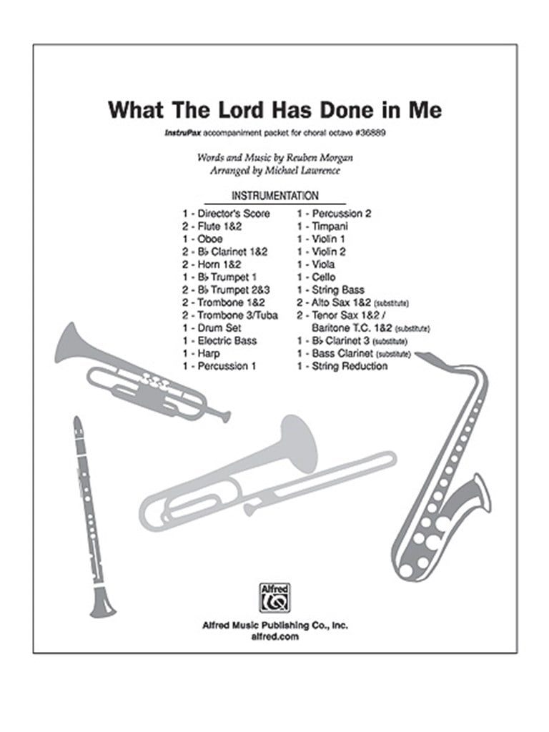 What the Lord Has Done in Me